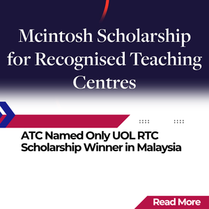ATC Advance Tertiary College named only University of London Recognised Teaching Centre in Malaysia to win McIntosh Scholarship bursary for LLB students 2026
